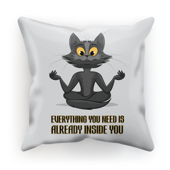 Everything You Need Is Already Inside You - Cat ﻿Sublimation Cushion Cover