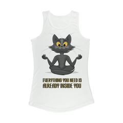 Everything You Need Is Already Inside You - Cat ﻿Women Performance Tank Top